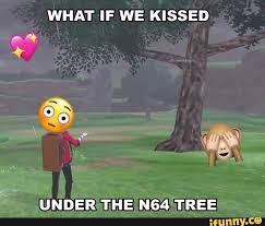 What If We Kissed Under The N64 Tree Ifunny Cute Memes Memes Popular Memes
