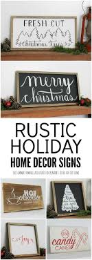 Holiday Home Decor Signs And Free Printable Christmas Signs Christmas Diy Rustic Holiday