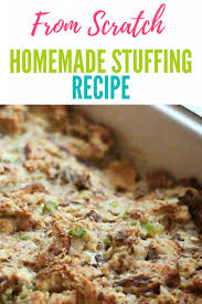 To the bowl add the rest of the ingredients, except the butter and chicken stock. Old Fashioned Easy From Scratch Stuffing Recipe Family Friendly Frugality