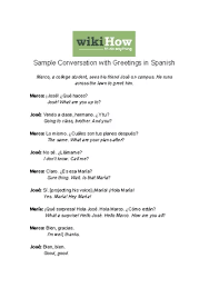 Maybe you would like to learn more about one of these? 4 Ways To Say Hello In Spanish Wikihow