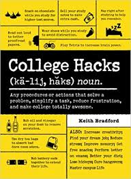 Take your lecture notes using different coloured pens… · 2. Amazon Com College Hacks 9781440590047 Bradford Keith Books