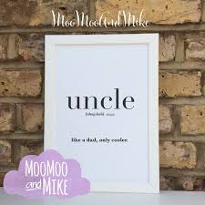 Uncle quotes can be added to a birthday or christmas card to personalize the sentiments. Uncle Definition Print Quote Wall Prints Wall Decor Home Decor Print Only Typography