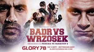 The fight was set to be a title eliminator. Glory 78 Badr Vs Wrzosek General Sale Commences Today Glory