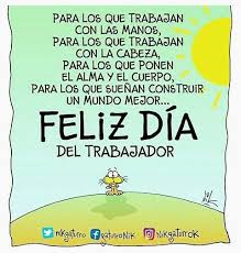 A mediados del siglo xix en europa y estados unidos iniciaron las primeras fabricas industriales donde obligaban a los obreros a trabajar entre 12 a 14 horas diarias 6 días a la semana. 22 Ideas De Feliz Dia Del Trabajo Feliz Dia Del Trabajo Feliz Dia Feliz Dia Del Trabajador