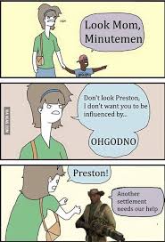 Fallout 4 Preston Garvey Meme Shefalitayal