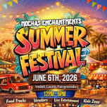 Mochas Enchantments: Summer Festival