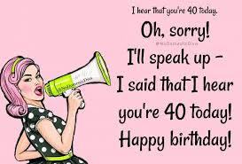 Make this day full of laughter and cheer by sending one of these hilarious and silly 40th birthday wishes funny enough to make anyone smile. 5 Birthday Cards For Turning 40 Funny 40th Birthday Quotes 40th Birthday Funny Funny Birthday Cards