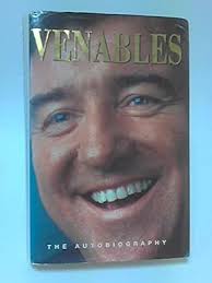 Venables: The Autobiography by Terry Venables, Neil Hanson (Hardcover,  1994) for sale online
