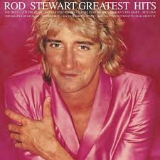 Rod stewart was born on january 10, 1945 in highgate, london, england as roderick david stewart. Rod Stewart Greatest Hits Vol 1 Rhino