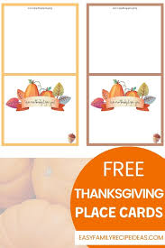 Printable gift tags, printable invitations, printable bookmarks, printable envelopes, printable recipe cards, printable calendars, printable party decorations and the list is growing!! Free Thanksgiving Place Cards Editable Free Printables For Thanksgiving Easy Family Recipe Ideas