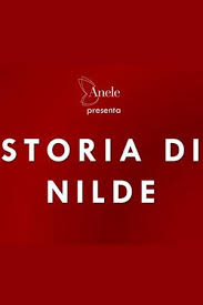Le riprese del film tv di rai 1 sono avvenute a roma per la regia di emanuele imbucci. Storia Di Nilde 2019 Trakt Tv