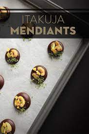 Itakuja Mendiants Valrhona Chocolate Quality Chocolate Recipes