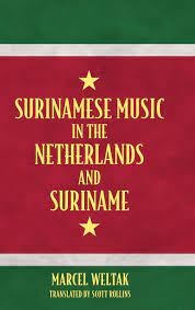 Surinaamse voetbal bond ˌsyːriˈnaːmsə ˈvudbɑl ˌbɔnt) is the governing body of football in suriname.it organizes the surinamese football league system, the surinamese cup, suriname president's cup, suriname national football team, and the suriname women's national football team. Surinamese Music In The Netherlands And Suriname Caribbean Studies Series Weltak Marcel Rollins Scott 9781496816948 Amazon Com Books