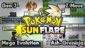 Pokemon Sun Flare Gba Rom With Alola Z Moves Mega Evolution Ash Greninja And More Youtube
