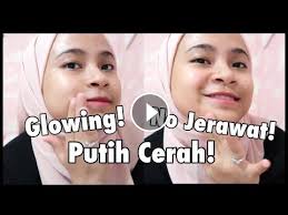 Skincare Routine Mencerahkan Menghilangkan Bekas Jerawat Cara Memutihkan Wajah Cara Mencerahkan Wajah Penghilang Bekas Jerawat Cara Menghilangkan Bekas J Rosto
