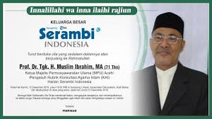 We did not find results for: Ucapan Duka Cita Dari Serambi Indonesia Atas Berpulang Ke Rahmatullah Tgk H Muslim Ibrahim Serambi Indonesia