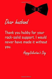 Funny thank you quotes for husband. Dear Husband Thank You Hubby For Your Rock Solid Support Notebook Husband Journal Diary Beautifully Lined Pages Valentines Day Anniversary 110 Pages Funny Valentines Day Gift For Him Gift Quotes Husband