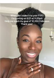 When did I make it to your FYP? I’m posting