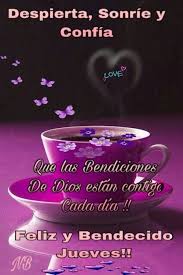 Buenos Dias Feliz Jueves Happy Thursday Love Images Inspirational Quotes