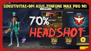 Sensitivitas free fire terbaik juga dapat membuat auto headshot & booyah. Sensitivitas Dpi Asus Zenfone Max Pro M1 70 Headshot Garena Free Fire Youtube