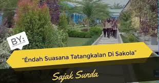 15+ contoh sajak sunda assalamualaikum wr wb terimakasih sudah berkunjung ke halaman blog ini. Sajak Bahasa Sunda Tentang Lingkungan Sekolah 5 Contoh Basa Sunda