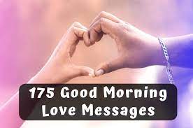 Create a message for your girlfriend or wife that is a special gesture from your heart. 175 Good Morning My Love Messages To Please Your Darling