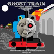 Ghost Train The Untold Story Of Timothy Thomas The Tank Engine Ghost Thomas And Friends
