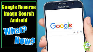 Google Reverse Image Search On Android Using Web And Apps In 2020 Google Reverse Image Search Reverse Image Search Image Search