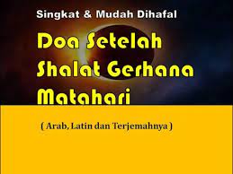 Doa Setelah Shalat Gerhana Matahari Youtube