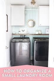 Between the kids, adults, and pets in your house, it may seem like every room needs a complete makeover. Small Laundry Room Organization Ideas Abby Lawson