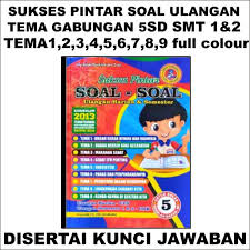 Sebenarnya ade tahu dan mengerti, setiap hari kak nina selalu membantu ibu menyiapkan makanan untuk dijual. Buku Tematik Sd Kelas 5 Tema 1 2 3 4 5 6 7 8 9 Pai Mat Sukses Pintar Soal Tema Gabungan Sd Shopee Indonesia