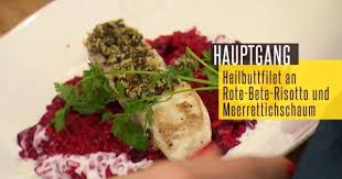 Heilbuttfilet Mit Kurbiskernkruste Auf Rote Bete Risotto Und Meerrettichschaum Rezept Rezept Meerrettichschaum Heilbutt Rezepte