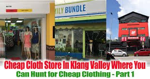It is the area of malaysia that is centered in kuala lumpur and includes all the adjoining cities and towns in the state of selangor. Some Of The Great Stores In Klang Valley Where You Can Hunt For Cheap Clothing From Rm3 Onwards Part 1 Everydayonsales Com News