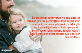 Şimdi her şeyden uzak olmak için hep çocuk kalmak istiyoruz. Baba Ozlemi Baba Ozlemini En Iyi Anlatan 30 Soz Hediye Sepeti Blog