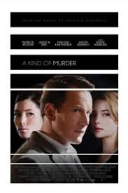 Filmul a avut premiera pe data de: A Kind Of Murder Online Subtitrat Hd