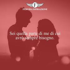 Tu sei gli alberi, la luce, la grazia di tutto ciò che mi sarà precluso se mi respingi. Frasi D Amore Per Lui Per Esprimere Quanto Lo Ami Fervida Ispirazione
