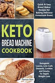 And it definitely benefits from additional flavors, such as herbs, spices, and cheese. Keto Bread Machine Cookbook Quick Easy Bread Maker Recipes For Baking Delicious Homemade Bread Ketogenic Loaves Low Carb Desserts Cookies And Sn By Slow Thomas New 2020 Greatbookprices
