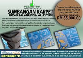 Salahuddin al ayyubi, also known as saladin, is widely known as one of the most important people in the middle east during the. Sumbangan Karpet Surau Salahuddin Al Ayyubi Kami Dengan Rasa Rendah Hati Mengalu Alukan Sebarang Sumbangan Daripada Tuan Puan Yang Prihatin Dalam Usaha Untuk Tukar Karpet Surau Yang Semakin Uzur Sumbangan Berbentuk Wang Tunai