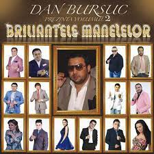 Florin salam printesa de aur si don genove dumnezeu azi ma iubeste k play. Dan Bursuc Prezinta Briliantele Manelelor Vol 2 Compilation By Various Artists Spotify