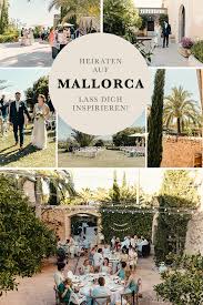 Dorothea Werner Hochzeit Auf Mallorca Mallorca Hochzeit Im Ausland Hochzeit Location