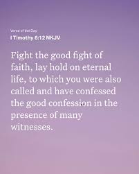 1 Timothy 6:12 NKJV • • • • • #bible #bibleverse #verse #verseoftheday  #scriptures #scripture #thebible #truth #faith #love #father #godthefather  #iam #theson #jesus #christ #jesuschrist #holyspirit #trinity #prayer  #picoftheday #bestofthebest ...