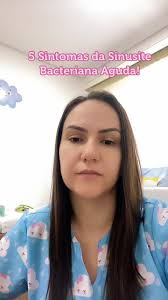 Sinusite Bacteriana Aguda é transmissível e tem tratamento, na duvida o  especialista deve ser procurado!