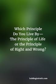 As Believers In Christ We Have Two Principles We Can Live By The Principle Of Life Or The Principle Of Rig Scripture Quotes Bible Scripture Quotes Choose Life