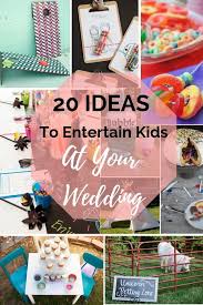 20 Ideas To Entertain Kids At Your Wedding Unique Gifter Kids Wedding Activities Wedding With Kids Kids Table Wedding
