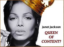 Janet Jackson, Queen of Content?