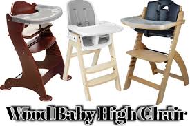 i have brought you the top 5 high grade wood baby high chairs which will make your baby very happy at feeding time and w wood high chairs baby chair high chair