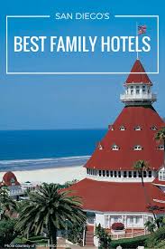 15 Best Kid Friendly Hotels In San Diego 2020 Fun Family Resorts La Jolla Mom Kid Friendly Hotels Family Friendly Hotels California Tourist Attractions
