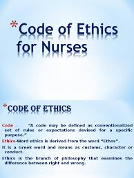 It provides employees with definitions and tells them exactly what is expected of. Code Of Ethics For Nurses Nursing Applied Ethics