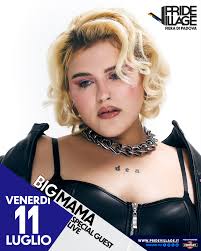 Venerdì 11 luglio, gratuito fino alle 21, BIG MAMA sarà live al Pride  Village! 🎤 Una serata di musica, libertà e orgoglio con una delle voci più  potenti della scena italiana! 👑