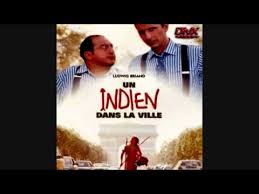 › un indien dans la ville. Un Indien Dans La Ville Soundtrack Youtube